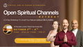 Open Spiritual Channels Retreat - October 2nd - 4th, 2026
