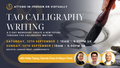 Tao Calligraphy Writing - September 12th & 13th, 2026