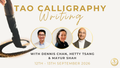 Tao Calligraphy Writing - September 12th & 13th, 2026